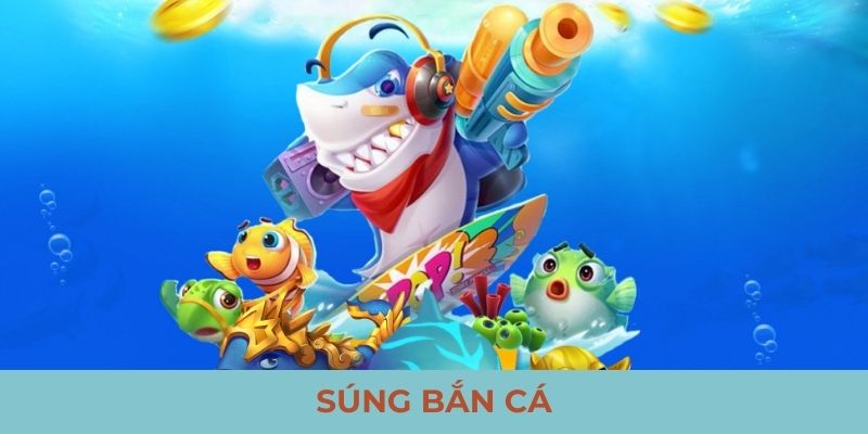 Các Loại Súng Bắn Cá Mạnh Và Chính Xác Nhất Tại Fun88