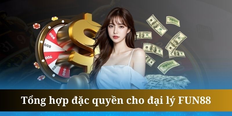 Đại lý FUN88 sẽ được hỗ trợ các nhân viên hỗ trợ tận tình